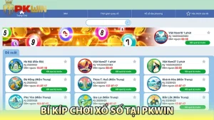 HƯớng dẫn chơi xổ số pkwin