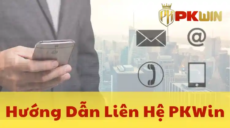 Hướng dẫn liên hệ PKWin hiệu quả để giải quyết mọi vấn đề!