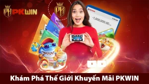 Khuyến mãi pkwin