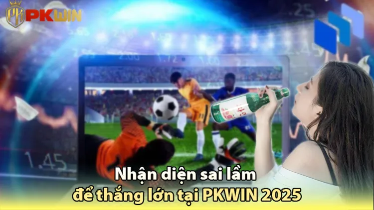 Minh họa sai lầm khi cá cược PKWIN 2025