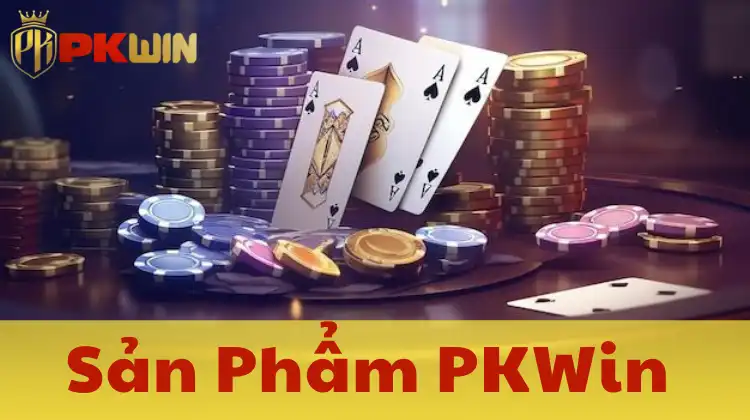 Khám phá danh mục sản phẩm đa dạng tại nhà cái PKWin!