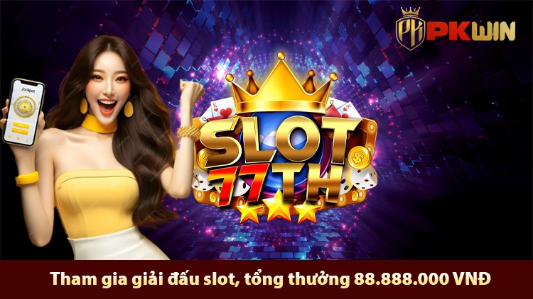 tham gia giải đấu slot