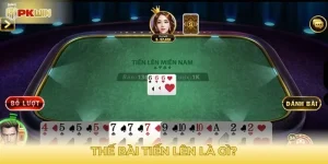 Thế bài tiến lên là gì?