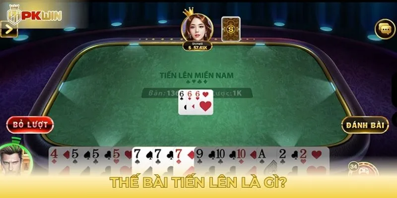 Thế bài tiến lên là gì?