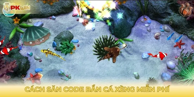 Tổng hợp 5 cách săn code bắn cá xèng miễn phí hiệu quả nhất