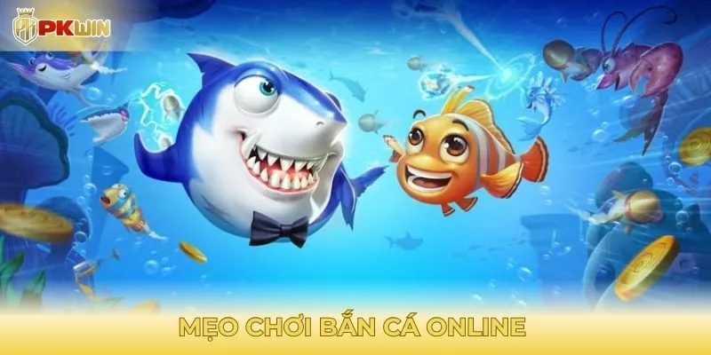 7 mẹo chơi bắn cá online giúp bạn luôn chiếm ưu thế